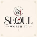 Seoul Worth It Image
